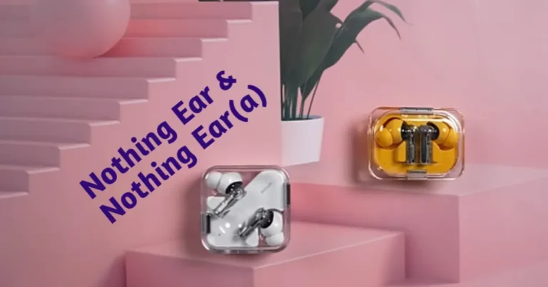 Nothing Ear & Nothing Ear(a)