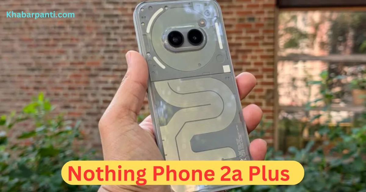 Nothing Phone 2a Plus