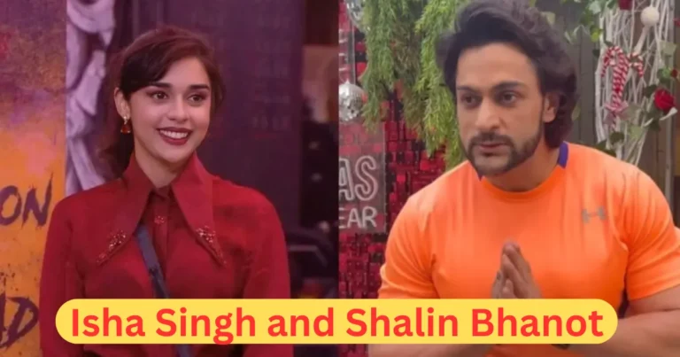 Bigg Boss 18-Isha Singh and Shalin Bhanot