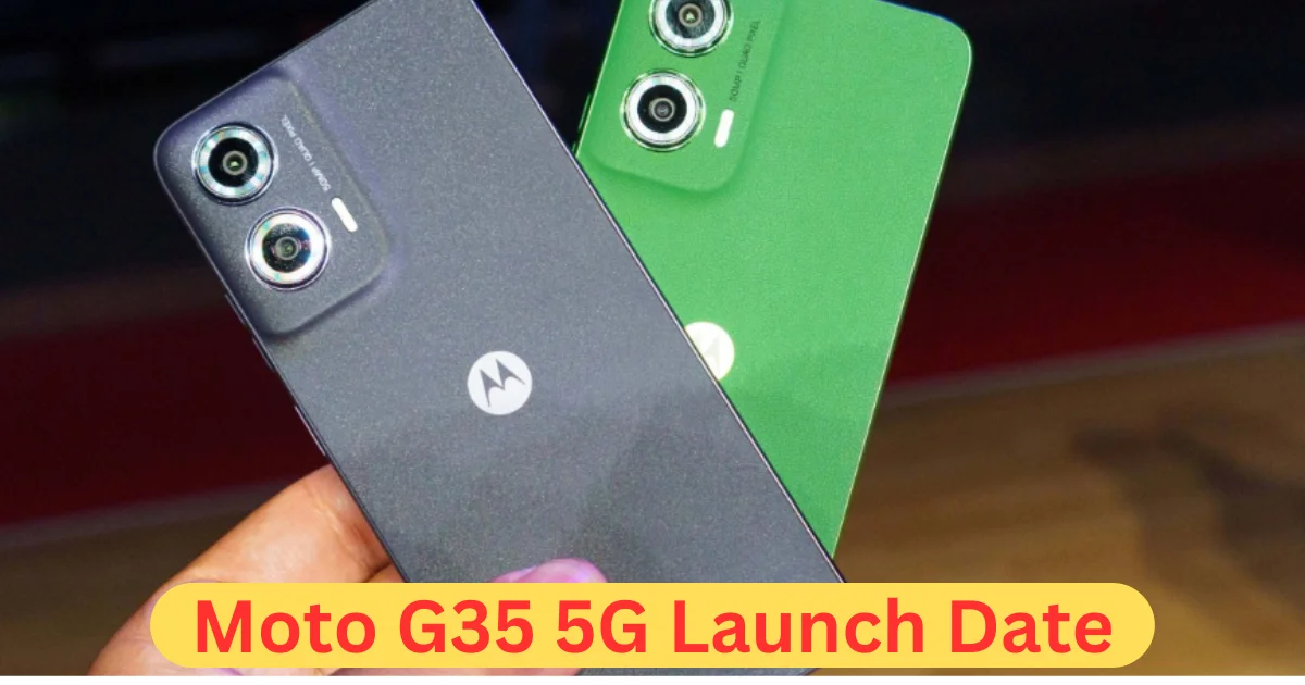 Moto G35 5G Launch Date