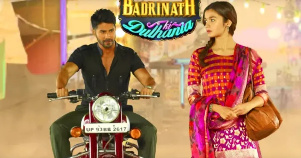 आलिया भट्ट की इन 5 फिल्मो को भूलकर भी मिस न करे 1.6 Badrinath ki Dulhania